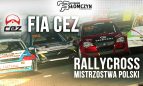 FIA CEZ oraz Mistrzostwa Polski Rallycross i Autocross 10/11 sierpnia