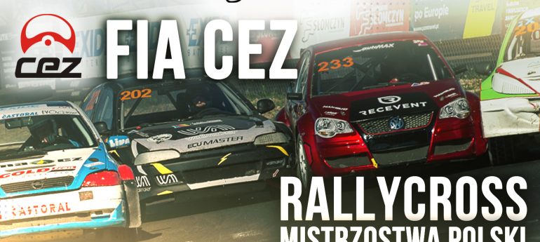 FIA CEZ oraz Mistrzostwa Polski Rallycross i Autocross 10/11 sierpnia